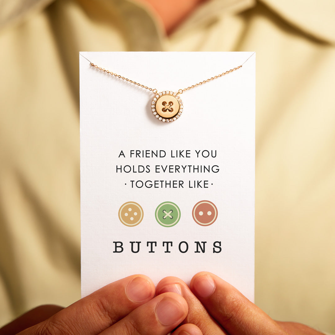 Friend Holds Everything Together Like Buttons Necklace