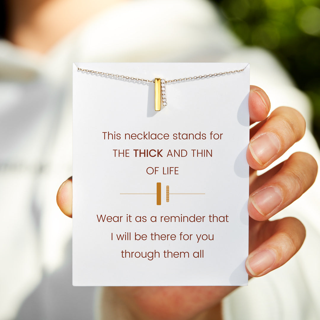 I'll Be There For You Thick And Thin Necklace